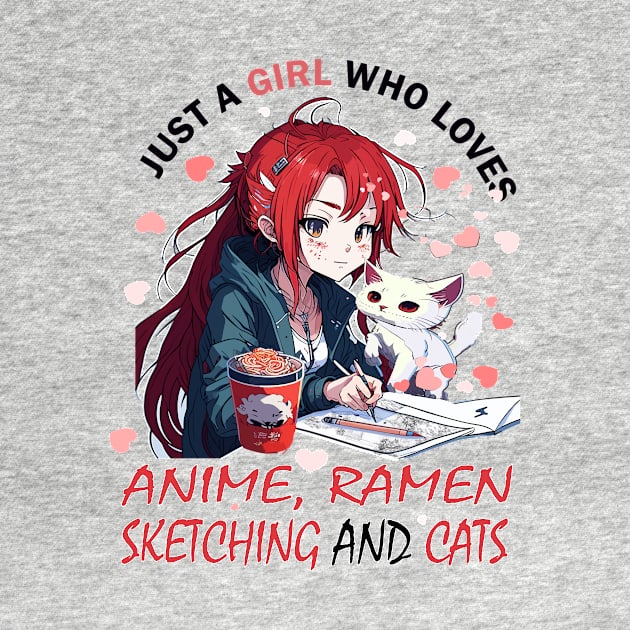 Just A Girl Who Loves Anime Ramen And Sketching Japan Anime by AlmaDesigns